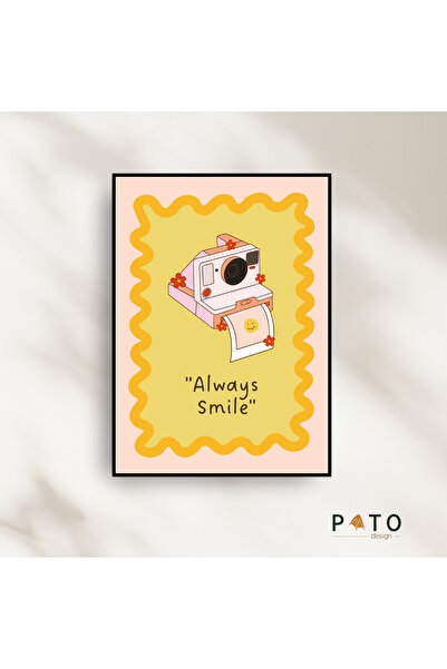 Pato Design 'Always Smile' Dekoratif Tablo | Siyah Çerçeveli | MDF & UV Baskı