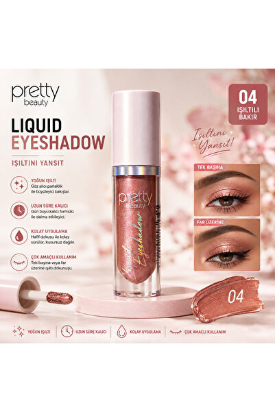 Pretty Beauty Liquid Eyeshadow 04 Işıltılı Bakır Likit Göz Farı