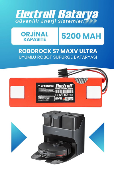 ELECTROLL Roborock S7 Maxv Ultra Uyumlu Batarya (Orijinal Kapasite) 5200mah P...