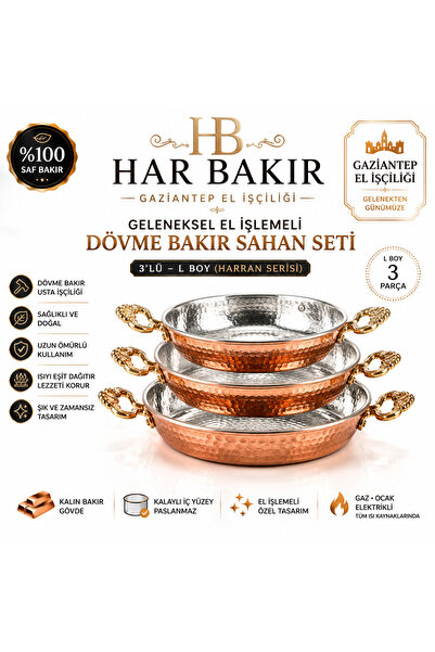 Genel Markalar HAR BAKIR 3'lü Dövme Bakır Sahan Seti – L Boy – Kalaylı – Gazi...