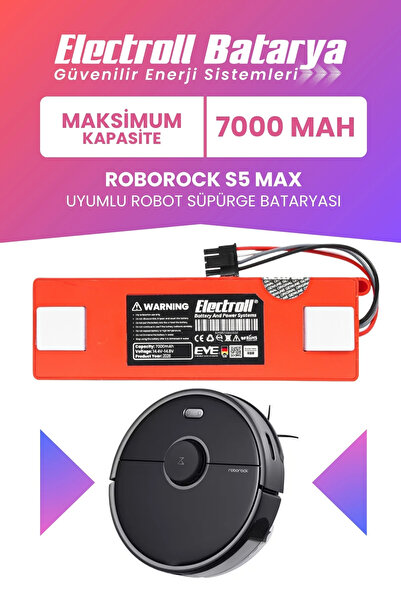 ELECTROLL Roborock S5 Max Uyumlu Batarya (MAKSİMUM KAPASİTE) 7000mah Kutulu R...