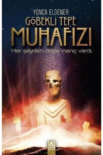 Altın Kitaplar Göbekli Tepe Muhafızı