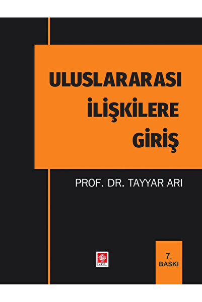 Ekin Yayınevi Uluslararası İlişkilere Giriş Tayyar Arı