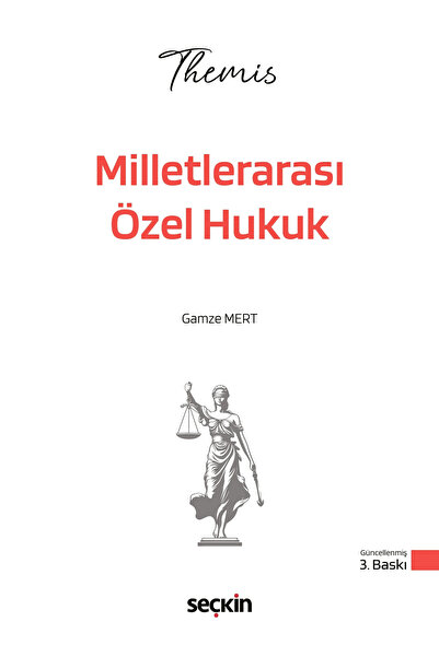 Seçkin Yayıncılık THEMIS – Milletlerarası Özel Hukuk Konu Kitabı Gamze Mert