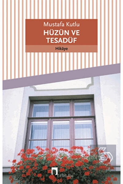 Dergah Yayınları Hüzün Ve Tesadüf /