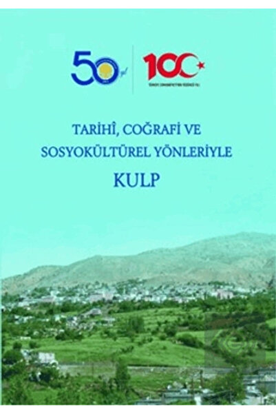 Ekin Basım Yayın Tarihi, Coğrafi ve Sosyokültürel Yönleriyle Kulp