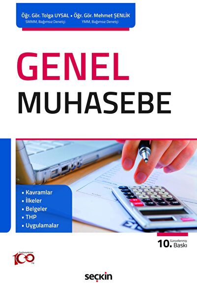 Seçkin Yayıncılık Genel Muhasebe Kavramlar – İlkeler – Belgeler – THP – Uygul...