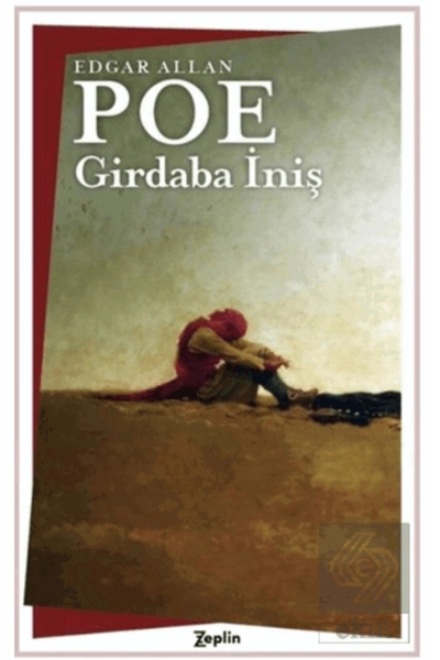 Zeplin Kitap Girdaba Iniş / Edgar Allan Poe / / 9786257966368