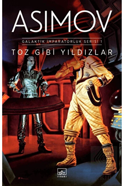 İthaki Yayınları Toz Gibi Yıldızlar Galaktik Imparatorluk Serisi /