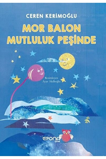 Epona Yayınları Mor Balon Mutluluk Peşinde
