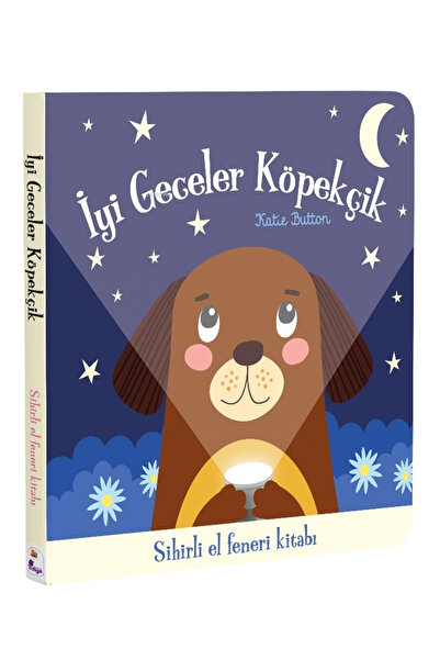 İndigo Çocuk İyi Geceler Köpekçik – Sihirli El Feneri Kitabı
