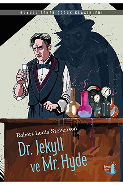 Büyülü Fener Yayınları Dr. Jekyll Ve Mr Hyde