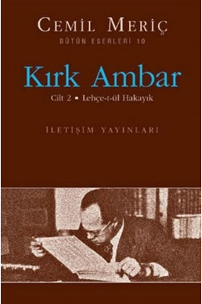 İletişim Yayınları Kırk Ambar: Cilt 2 Lehçe-t-ül Hakayık