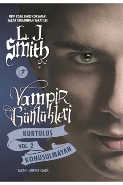 Artemis Yayınları Vampir Günlükleri Kurtuluş Vol 2: Konuşulmayan