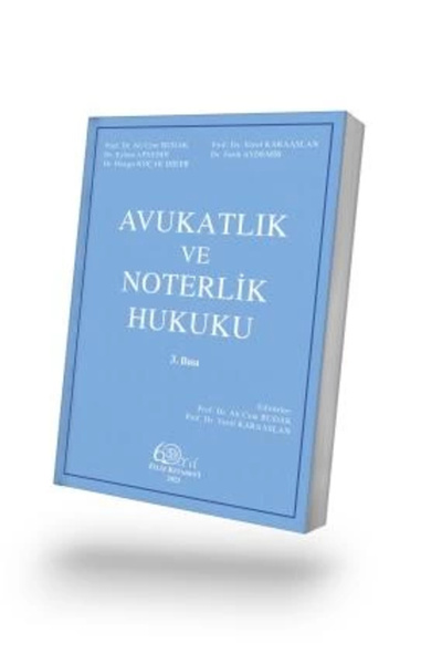 Filiz Kitabevi AVUKATLIK VE NOTERLİK HUKUKU