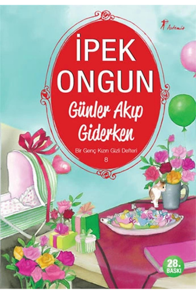 Artemis Yayınları Bir Genç Kızın Gizli Defteri 8 - Günler Akıp Giderken