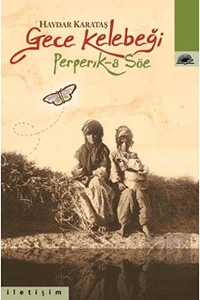 İletişim Yayınları Gece Kelebeği: Perperik-a Söe