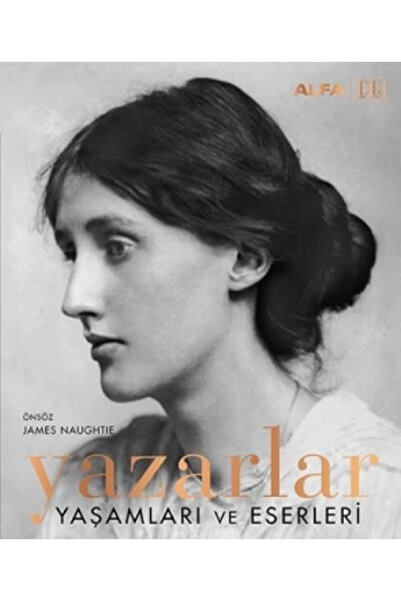 Alfa Yayınları Yazarlar Yaşamları Ve Eserleri - Kolektif