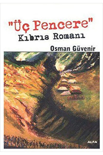 Alfa Yayınları Üç Pencere Kıbrıs Romanı