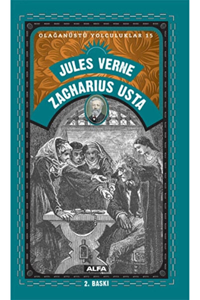 Alfa Yayınları Zacharius Usta / Olağanüstü Yolculuklar 15
