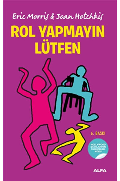 Alfa Yayınları Rol Yapmayın Lütfen Alfa Yayınları Sinema Tiyatro Türkçe 13,5 ...