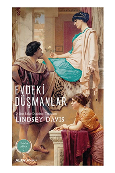 Alfa Yayınları Evdeki Düşmanlar - Lindsey Davis