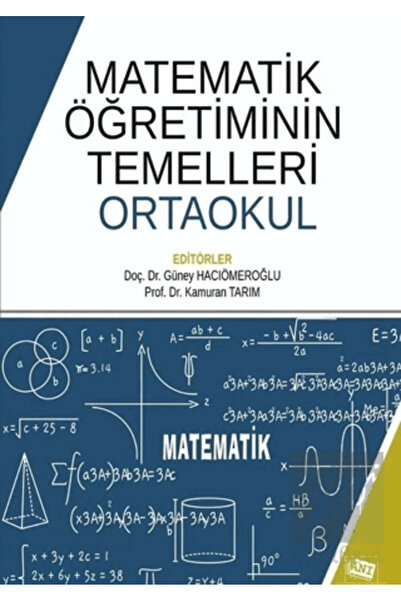 Anı Yayıncılık Matematik Öğretiminin Temelleri: Ortaokul