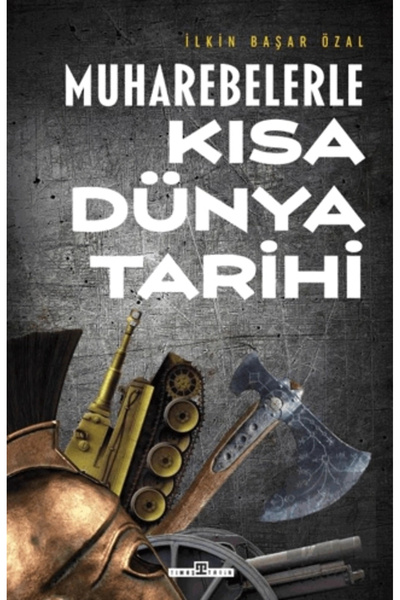 Timaş Yayınları Muharebelerle Kısa Dünya Tarihi