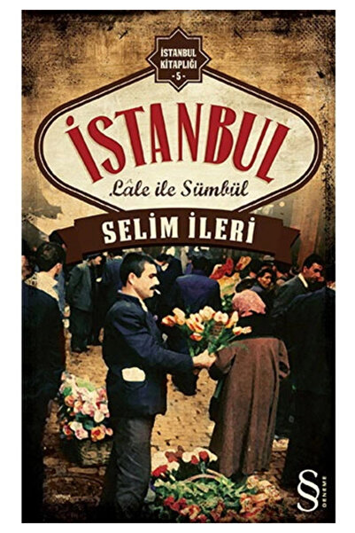 Everest Yayınları İstanbul Lâle ile Sümbül