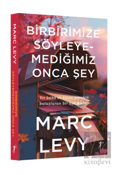 Artemis Yayınları Birbirimize Söyleyemediğimiz Onca Şey