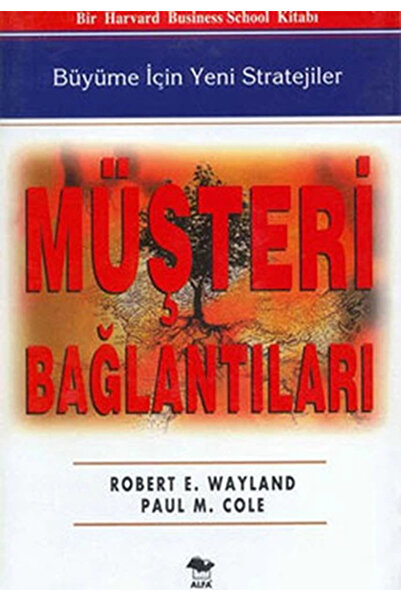 Alfa Yayınları Müşteri Bağlantıları Büyüme İçin Yeni Stratejiler (Ciltli)