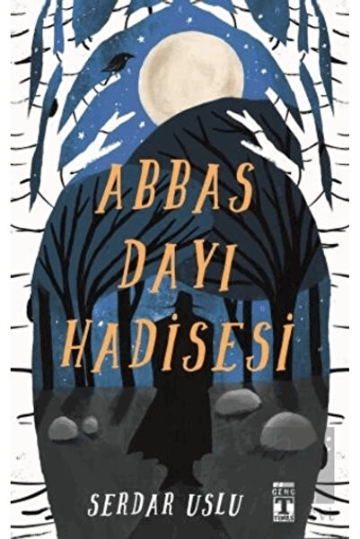 Timaş Yayınları Abbas Dayı Hadisesi SERDAR USLU