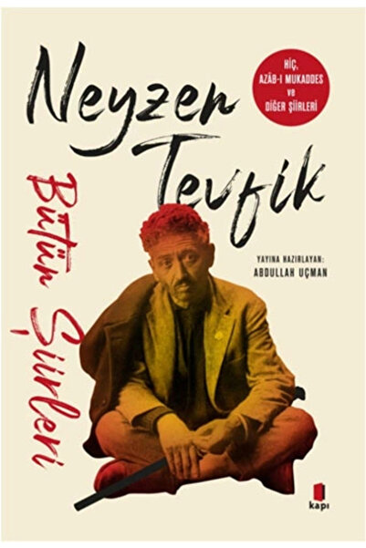 Kapı Yayınları Neyzen Tevfik Bütün Şiirleri