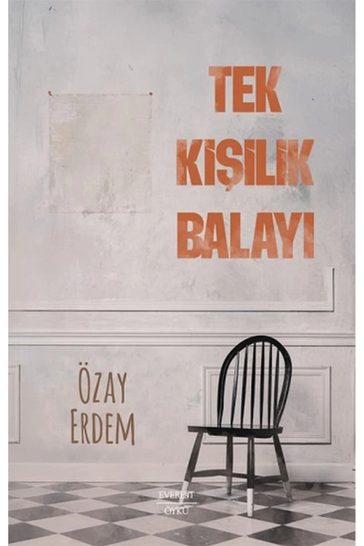 Everest Yayınları Tek Kişilik Balayı Kitabı Özay Erdem Kitapları Debir Yayınları