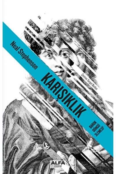 Alfa Yayınları Karışıklık Barok Döngü 3lemesi 2 (ciltli) - Neal Stephenson