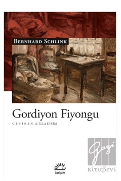 İletişim Yayınları Gordiyon Fiyongu, Bernhard Schlink, Iletişim Yayınları, Go...