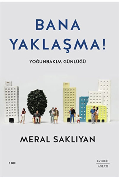 Everest Yayınları Bana Yaklaşma!