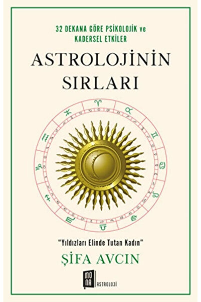 Mona Kitap Astrolojinin Sırları & 32 Dekana göre Psikolojik ve Kadersel Etkiler