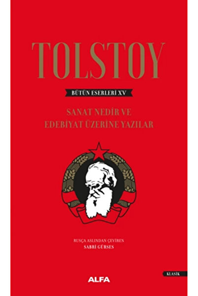 Alfa Yayınları Sanat Nedir Ve Edebiyat Üzerine Yazıları / Lev Nikolayeviç Tol...