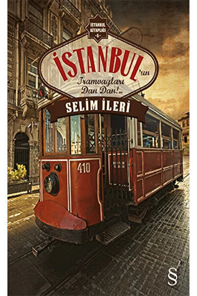 Everest Yayınları Istanbul'un Tramvayları Dan Dan!..