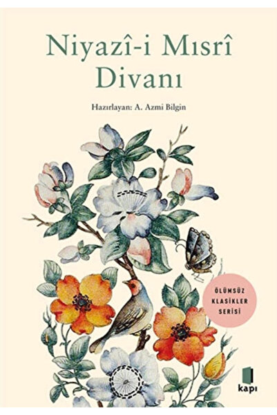 Kapı Yayınları Niyazi-i Mısri Divanı / A. Azmi Bilgin / / 9786258096415