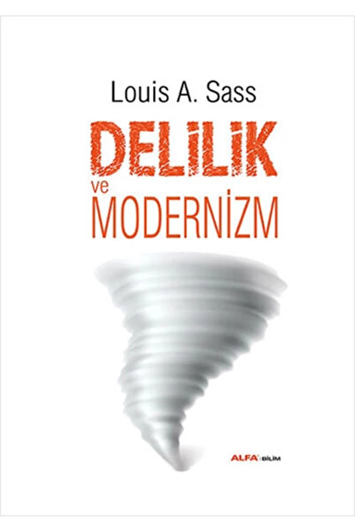 Alfa Yayınları Delilik ve Modernizm