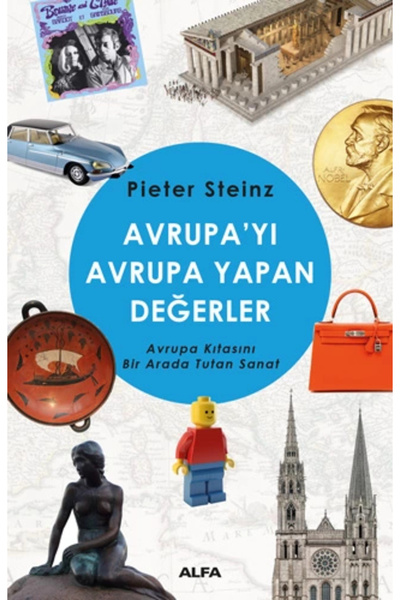 Alfa Yayınları Avrupayı Avrupa Yapan Değerler