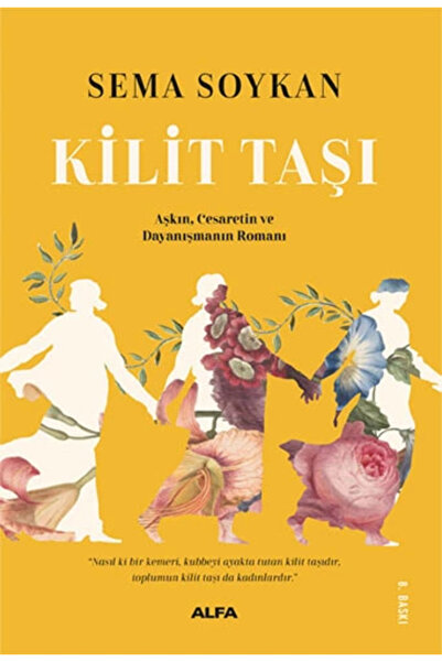 Alfa Yayınları Kilit Taşı, Sema Soykan, , Kilit Taşı Kitabı, 396 Sayfa