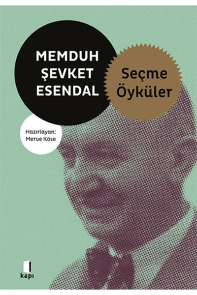 Kapı Yayınları Memduh Şevket Esendal - Seçme Öyküler