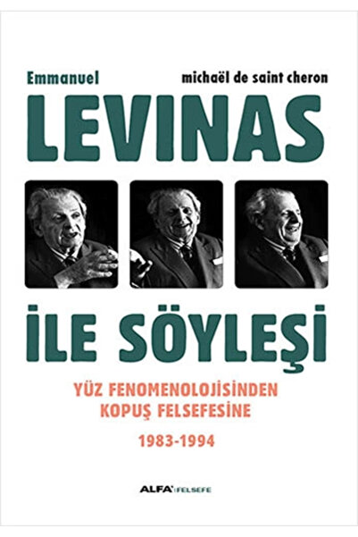 Alfa Yayınları Levinas Ile Söyleşi
