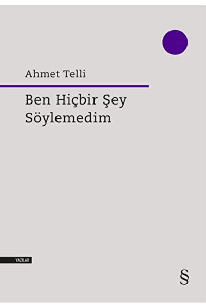 Everest Yayınları Ben Hiçbir Şey Söylemedim