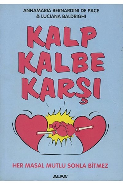 Alfa Yayınları Kalp Kalbe Karşı