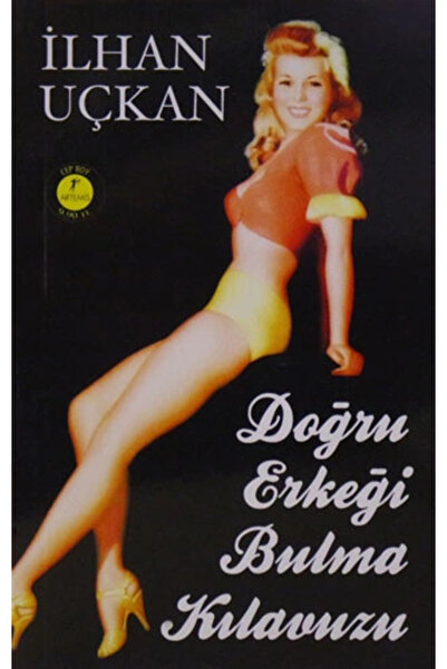 Artemis Yayınları Doğru Erkeği Bulma Kılavuzu (cep Boy)