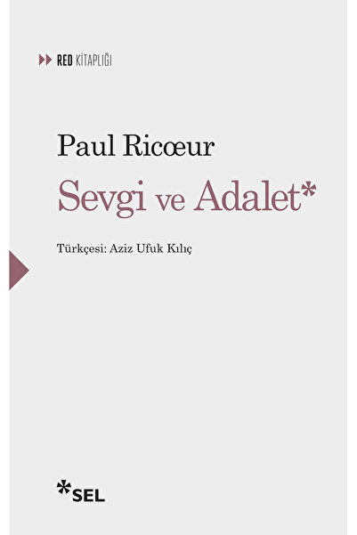 Sel Yayıncılık Sevgi Ve Adalet